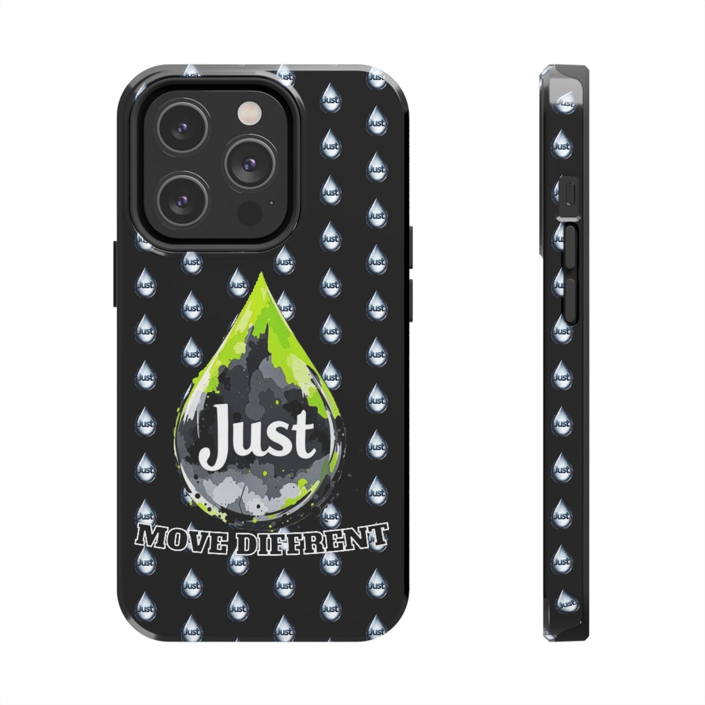 I Phone Case/Samsung -BY "JUST DRIP"- "Move Different" Design, Durable Protection for Active Lifestyles
