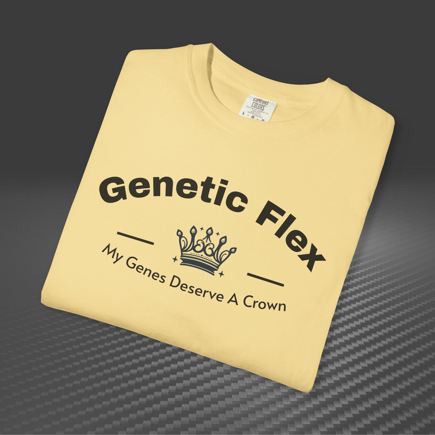 Genetic Flex Female T-Shirt - Even My Genes Deserve A Crown