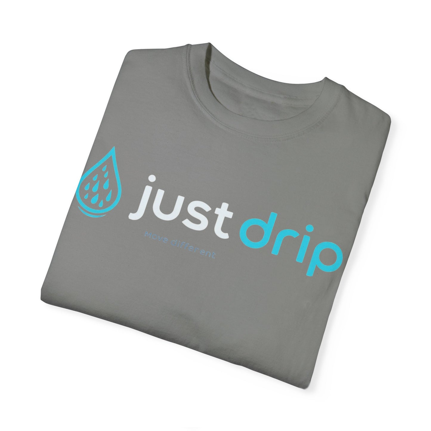 JUST DRIP Male/Female Garment-Dyed T-shirt