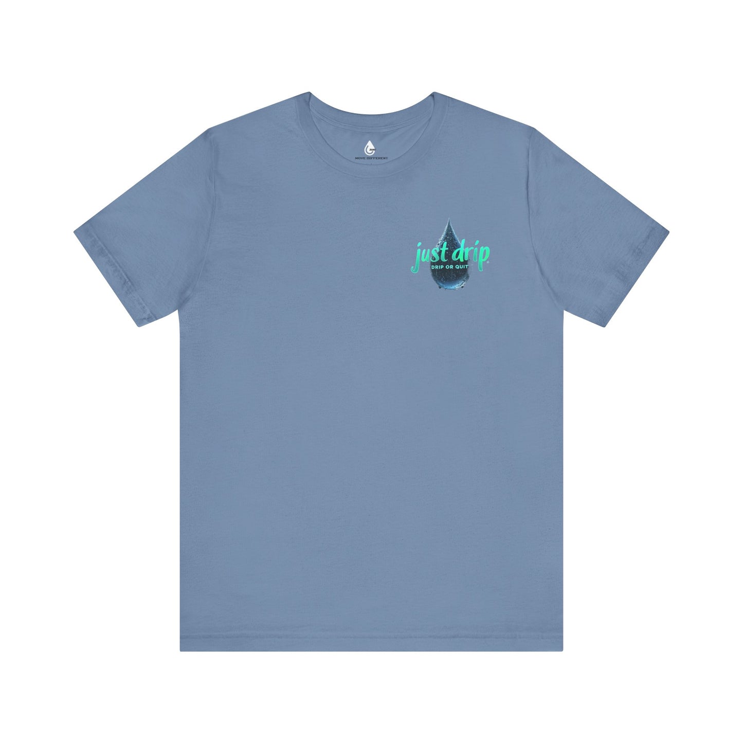 Unisex Jersey Tee - 'Quit or Drip' Confidants Tee