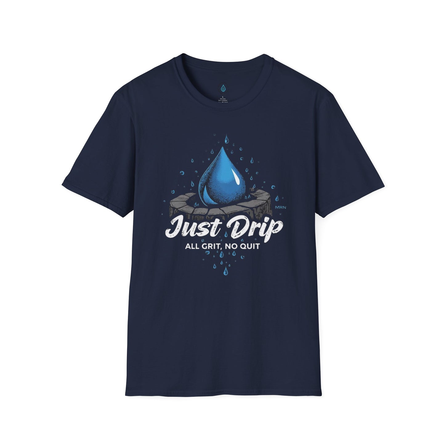 Just Drip 'All Grit, No Quit' T-Shirt