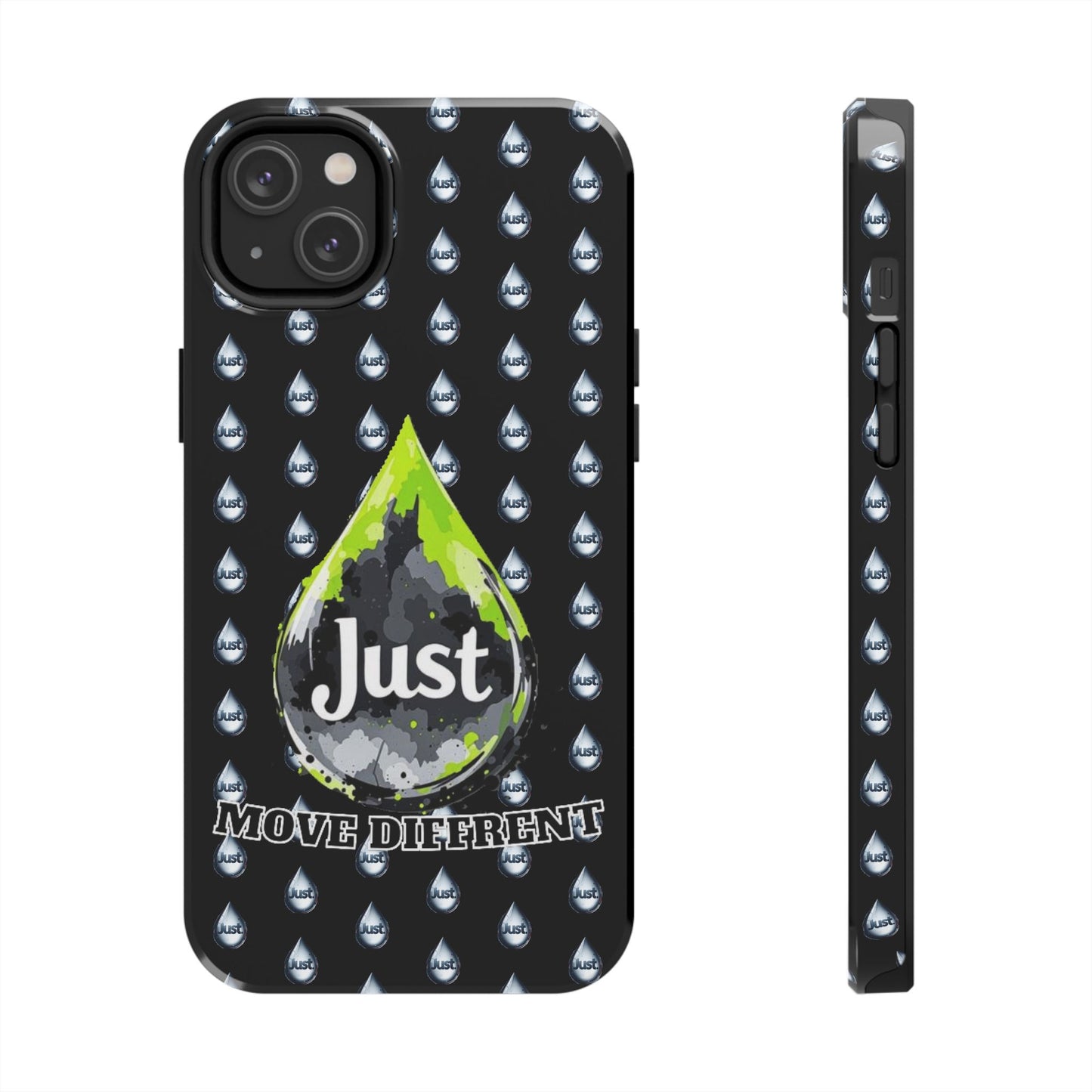 I Phone Case/Samsung -BY "JUST DRIP"- "Move Different" Design, Durable Protection for Active Lifestyles