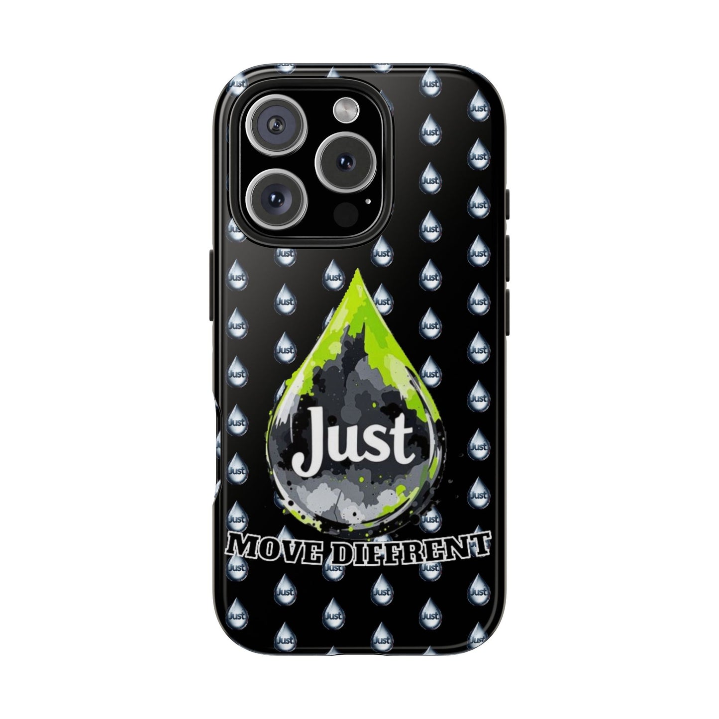 I Phone Case/Samsung -BY "JUST DRIP"- "Move Different" Design, Durable Protection for Active Lifestyles