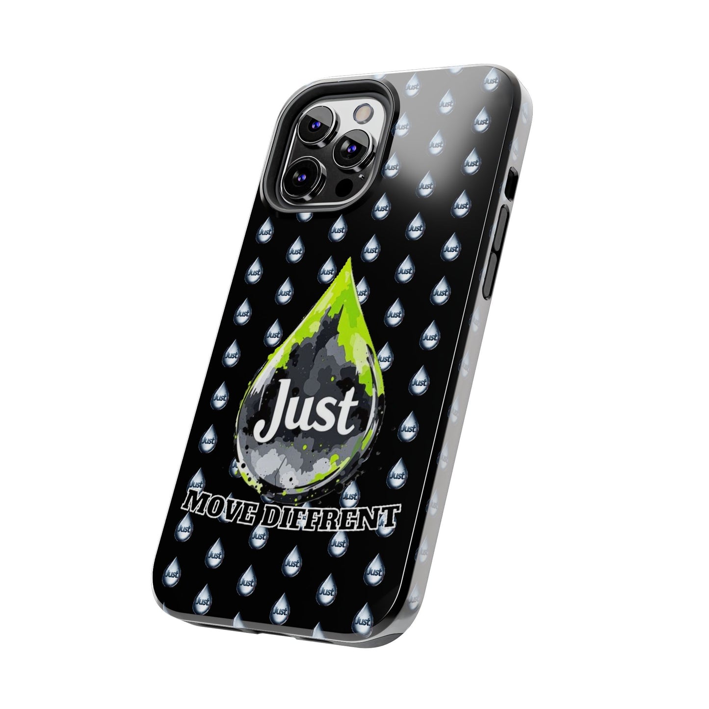 I Phone Case/Samsung -BY "JUST DRIP"- "Move Different" Design, Durable Protection for Active Lifestyles