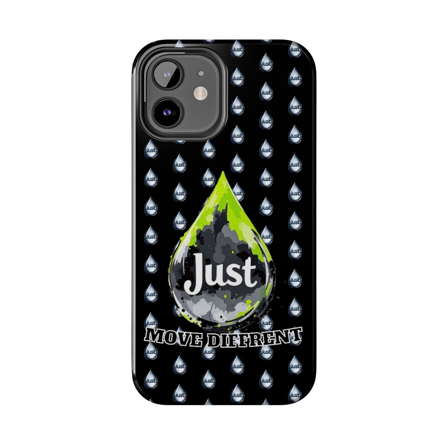 I Phone Case/Samsung -BY "JUST DRIP"- "Move Different" Design, Durable Protection for Active Lifestyles