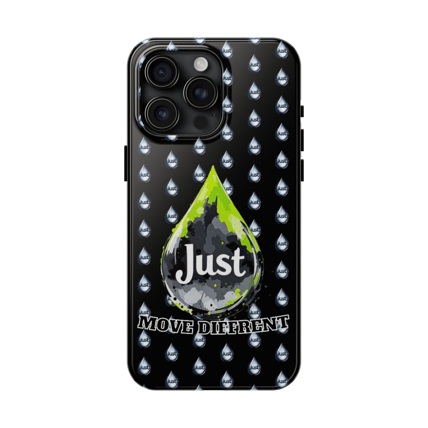 I Phone Case/Samsung -BY "JUST DRIP"- "Move Different" Design, Durable Protection for Active Lifestyles