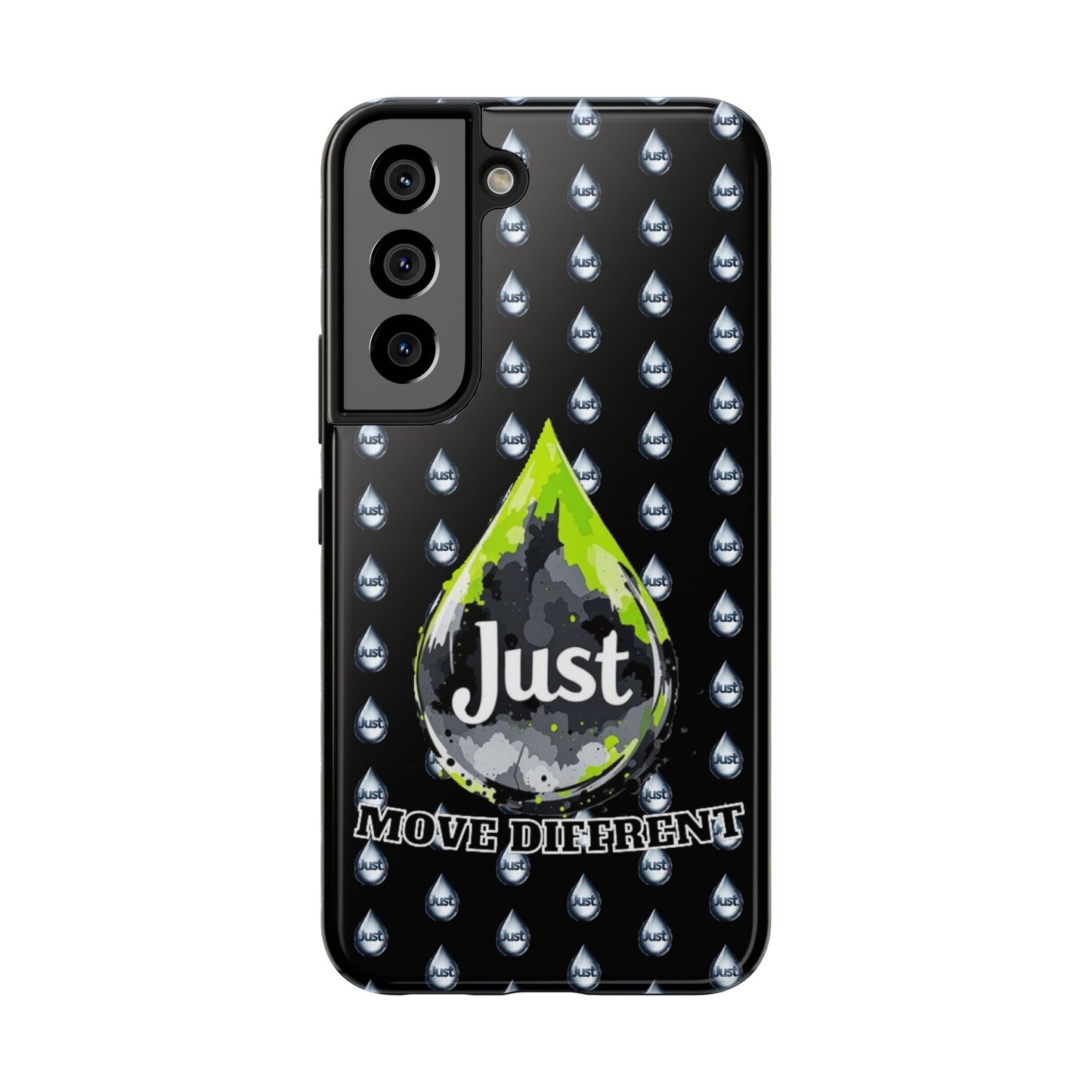 I Phone Case/Samsung -BY "JUST DRIP"- "Move Different" Design, Durable Protection for Active Lifestyles