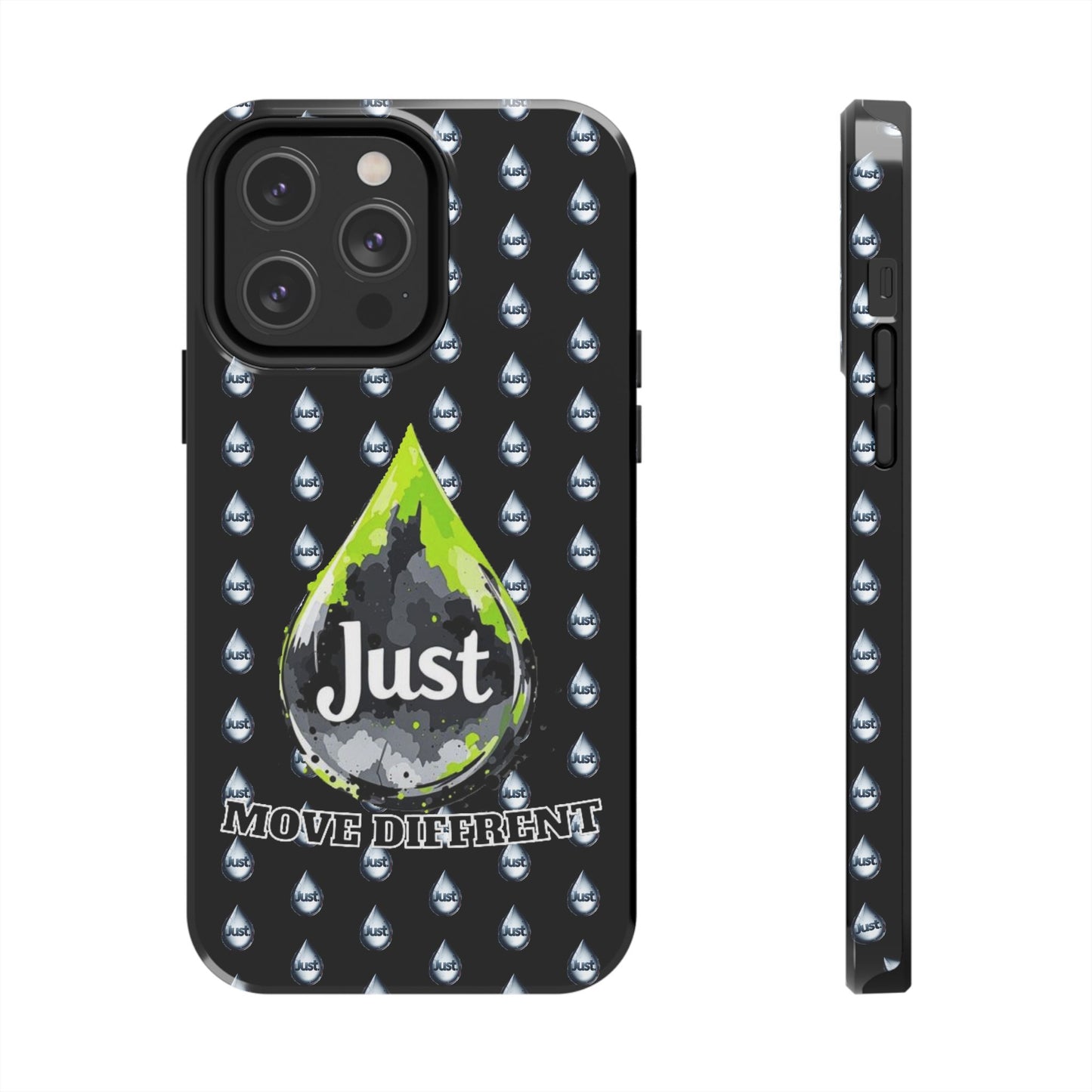 I Phone Case/Samsung -BY "JUST DRIP"- "Move Different" Design, Durable Protection for Active Lifestyles