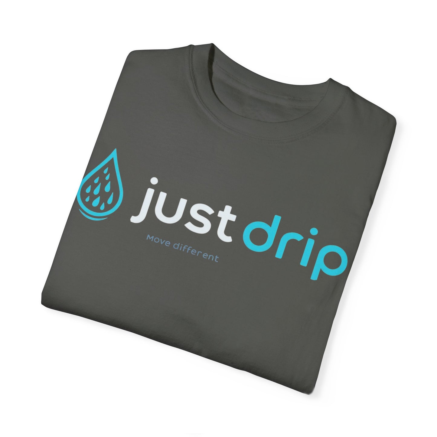 JUST DRIP Male/Female Garment-Dyed T-shirt