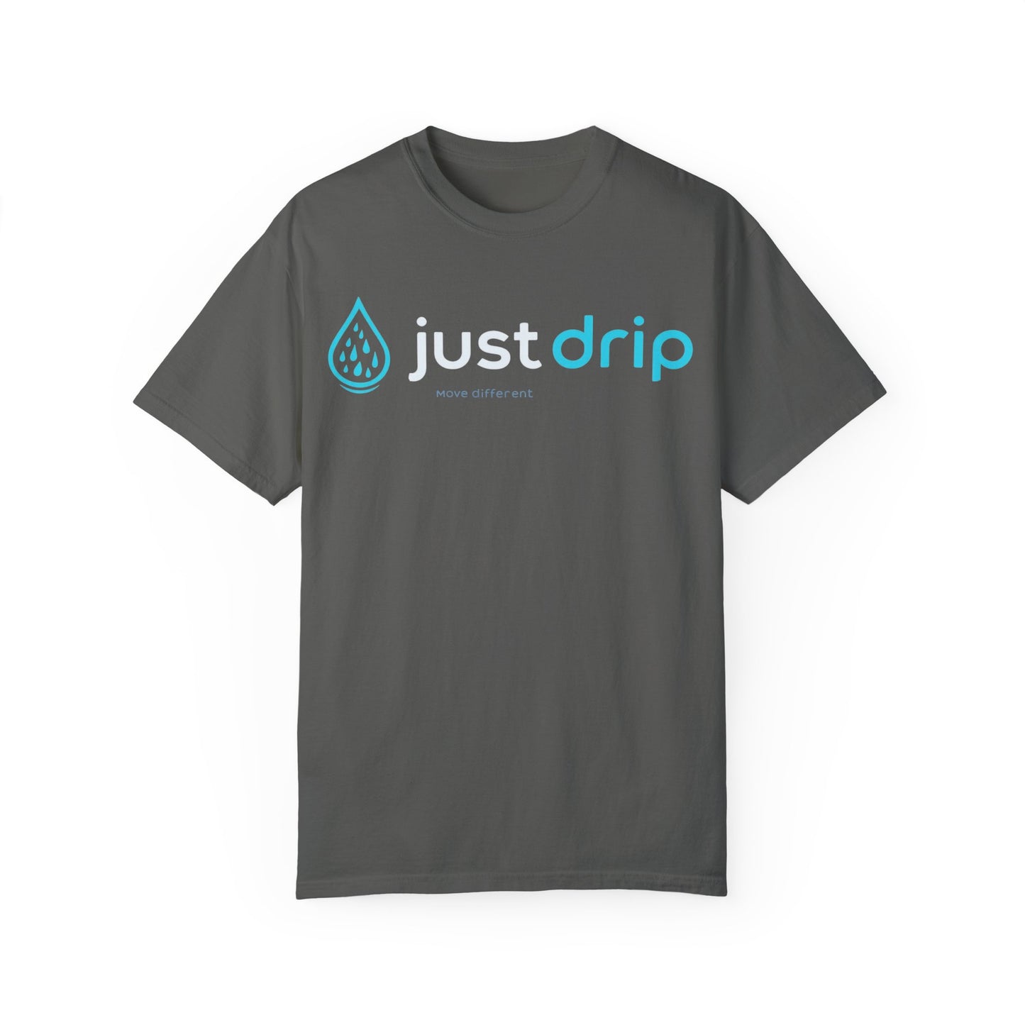 JUST DRIP Male/Female Garment-Dyed T-shirt