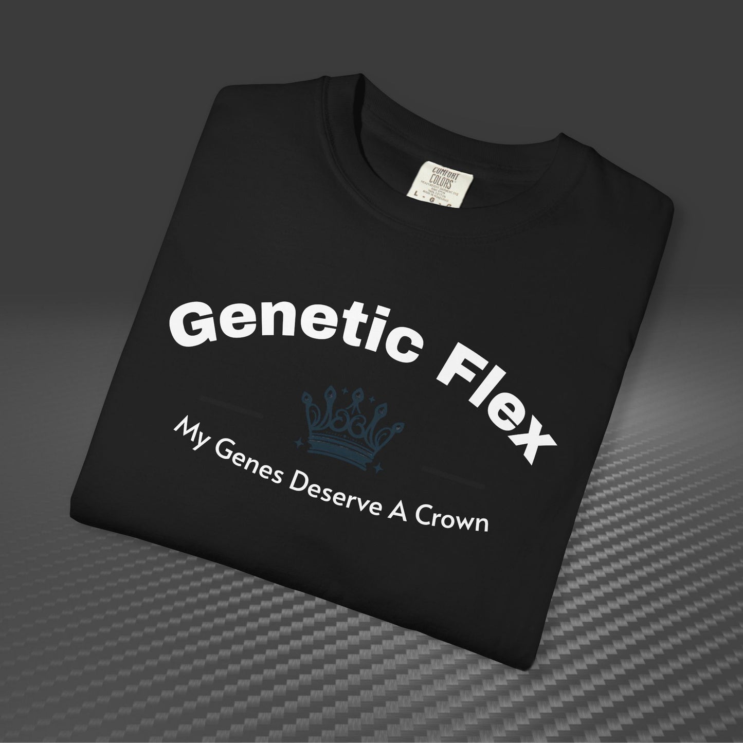 Genetic Flex Female T-Shirt - Even My Genes Deserve A Crown