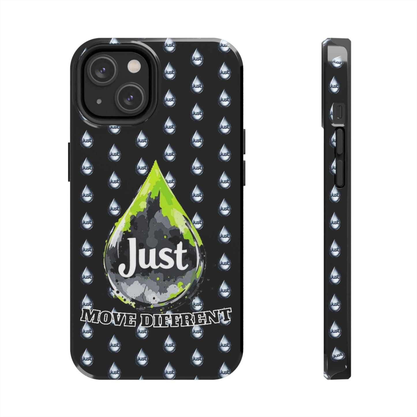 I Phone Case/Samsung -BY "JUST DRIP"- "Move Different" Design, Durable Protection for Active Lifestyles