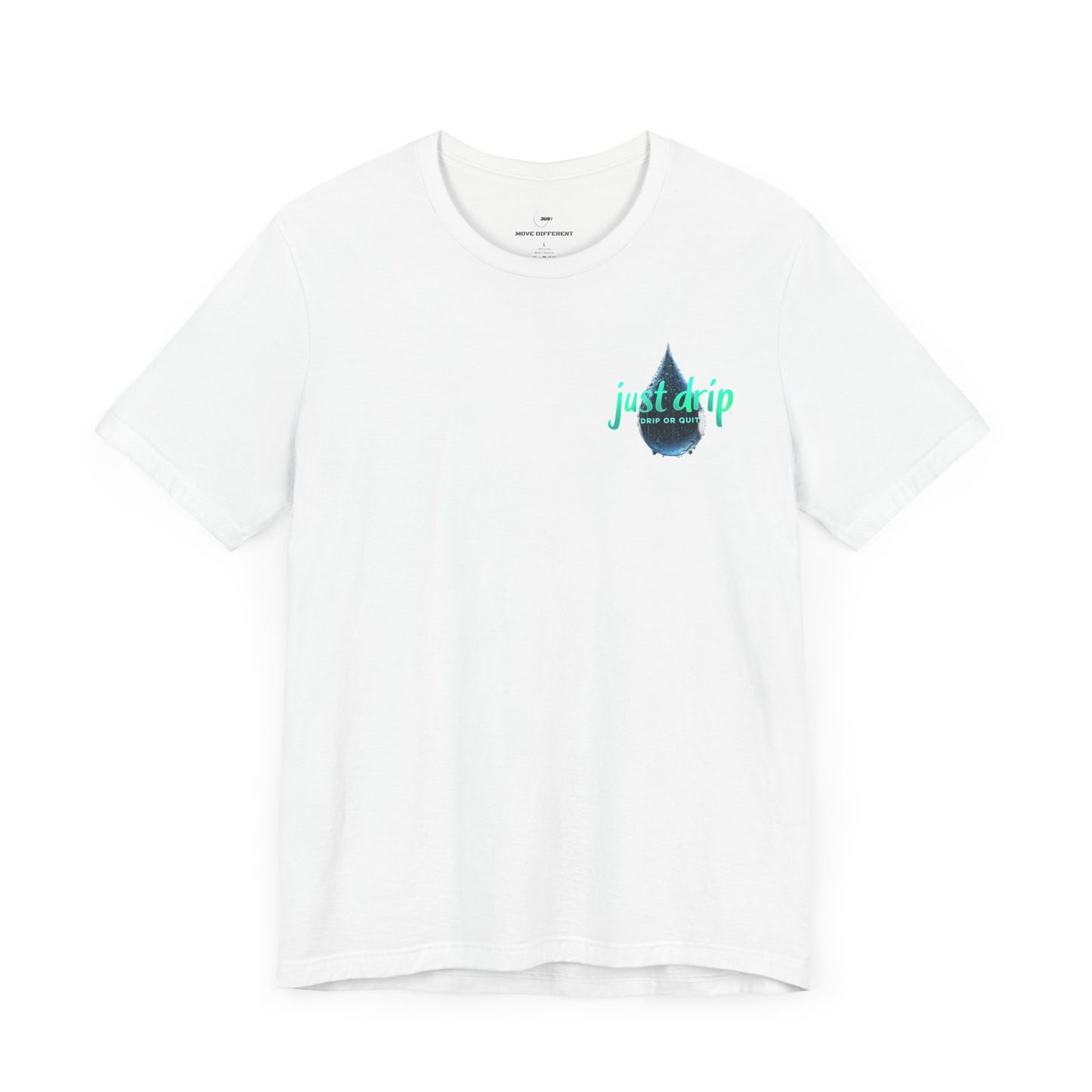 Unisex Jersey Tee - 'Quit or Drip' Confidants Tee