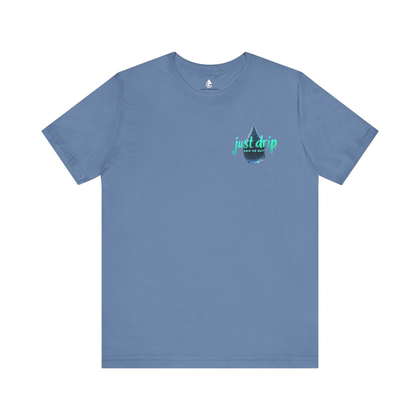 Unisex Jersey Tee - 'Quit or Drip' Confidants Tee