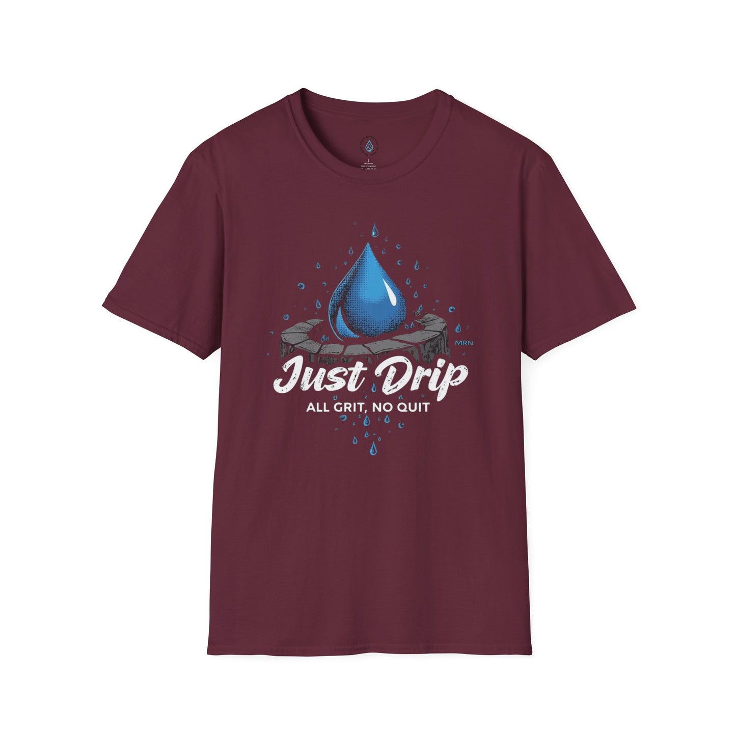 Just Drip 'All Grit, No Quit' T-Shirt