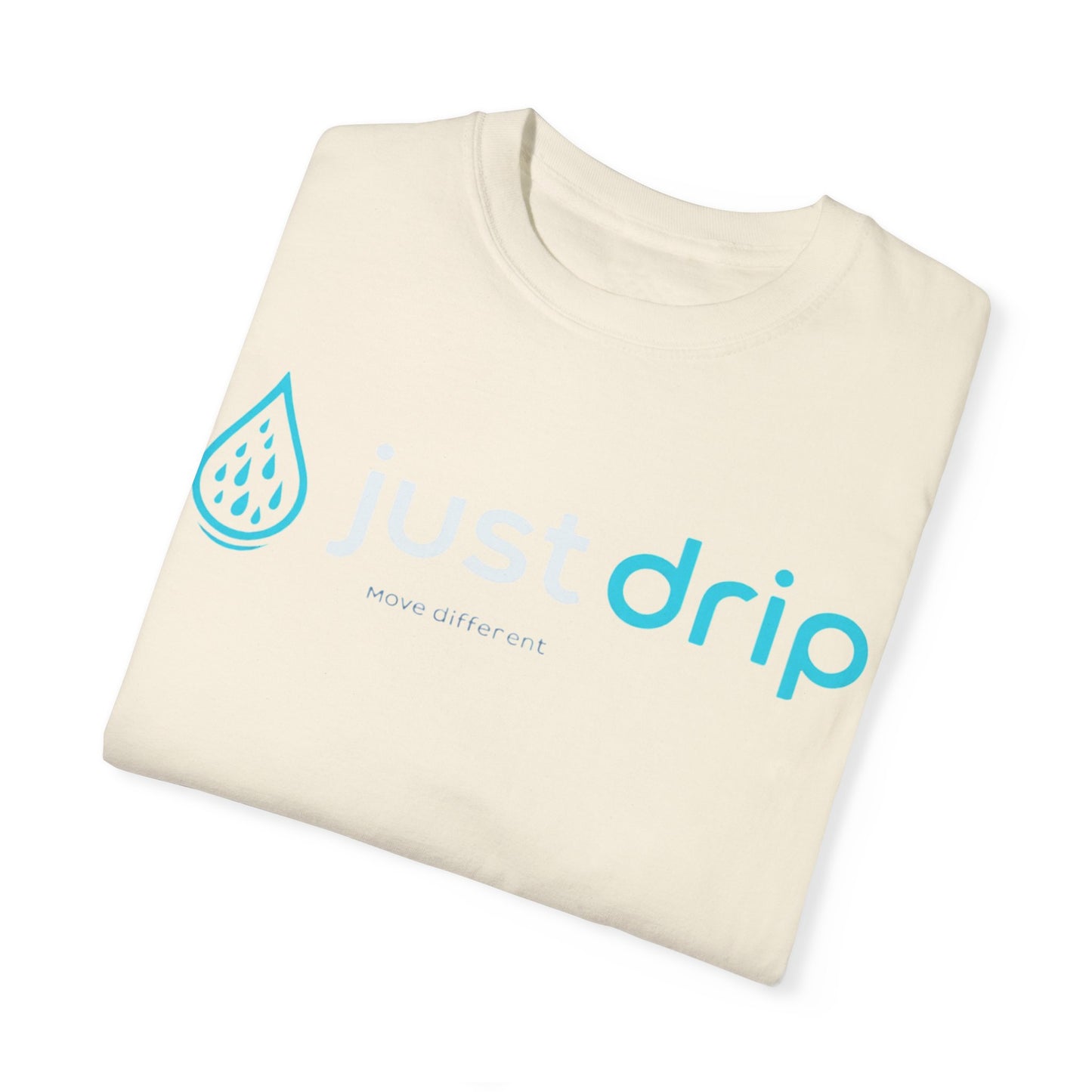 JUST DRIP Male/Female Garment-Dyed T-shirt