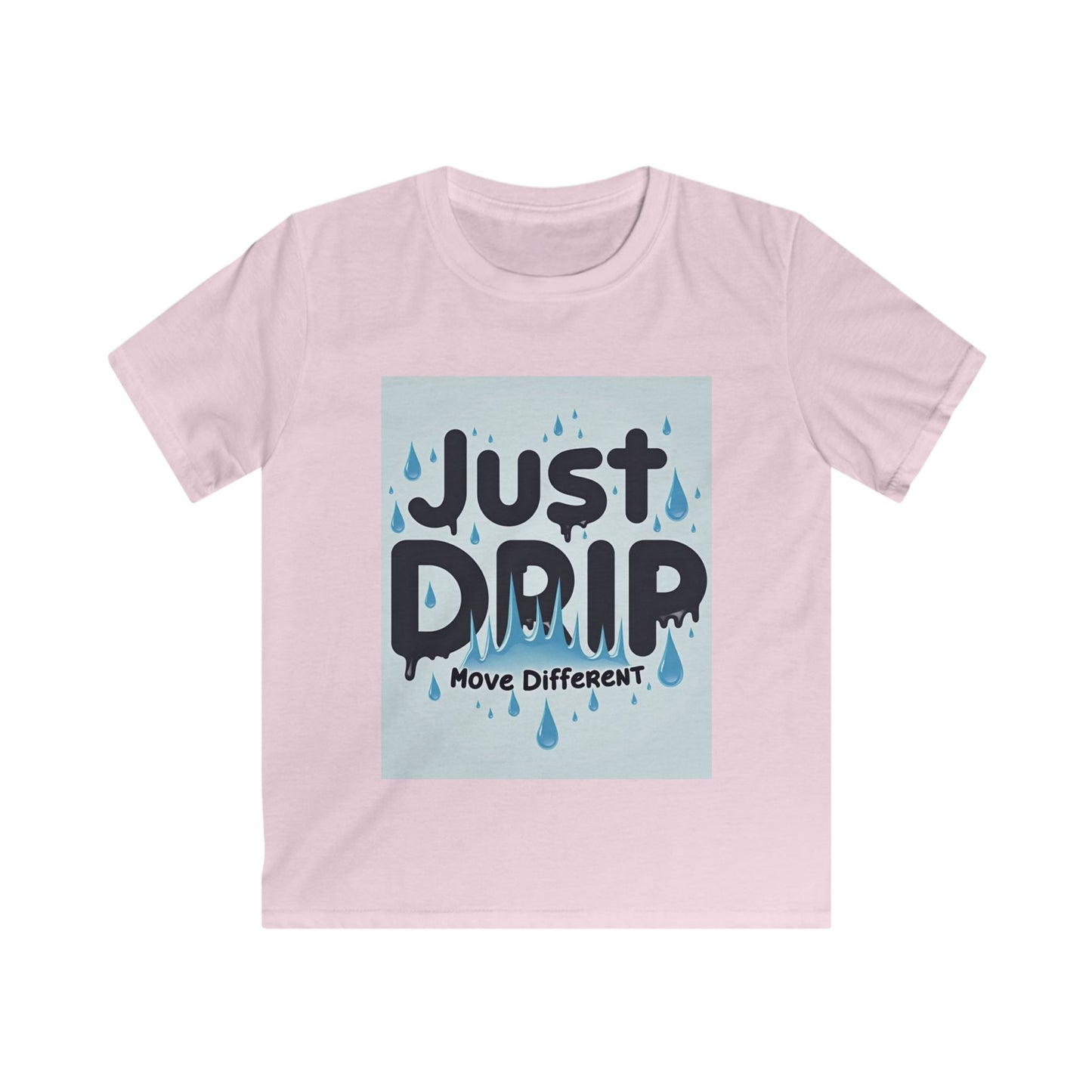 Kids Softstyle Tee - "Just Drip" Move Different Graphic T-Shirt