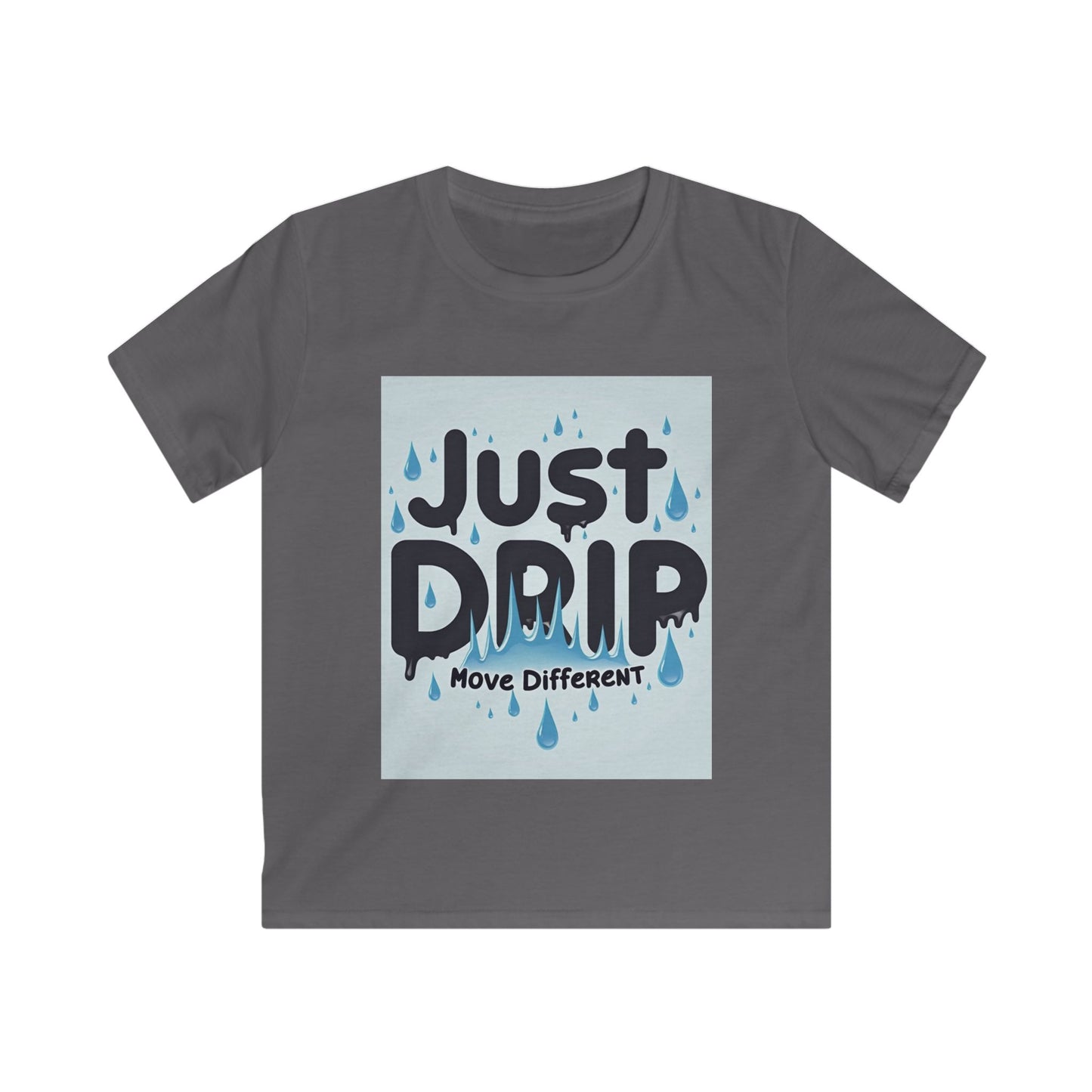 Kids Softstyle Tee - "Just Drip" Move Different Graphic T-Shirt
