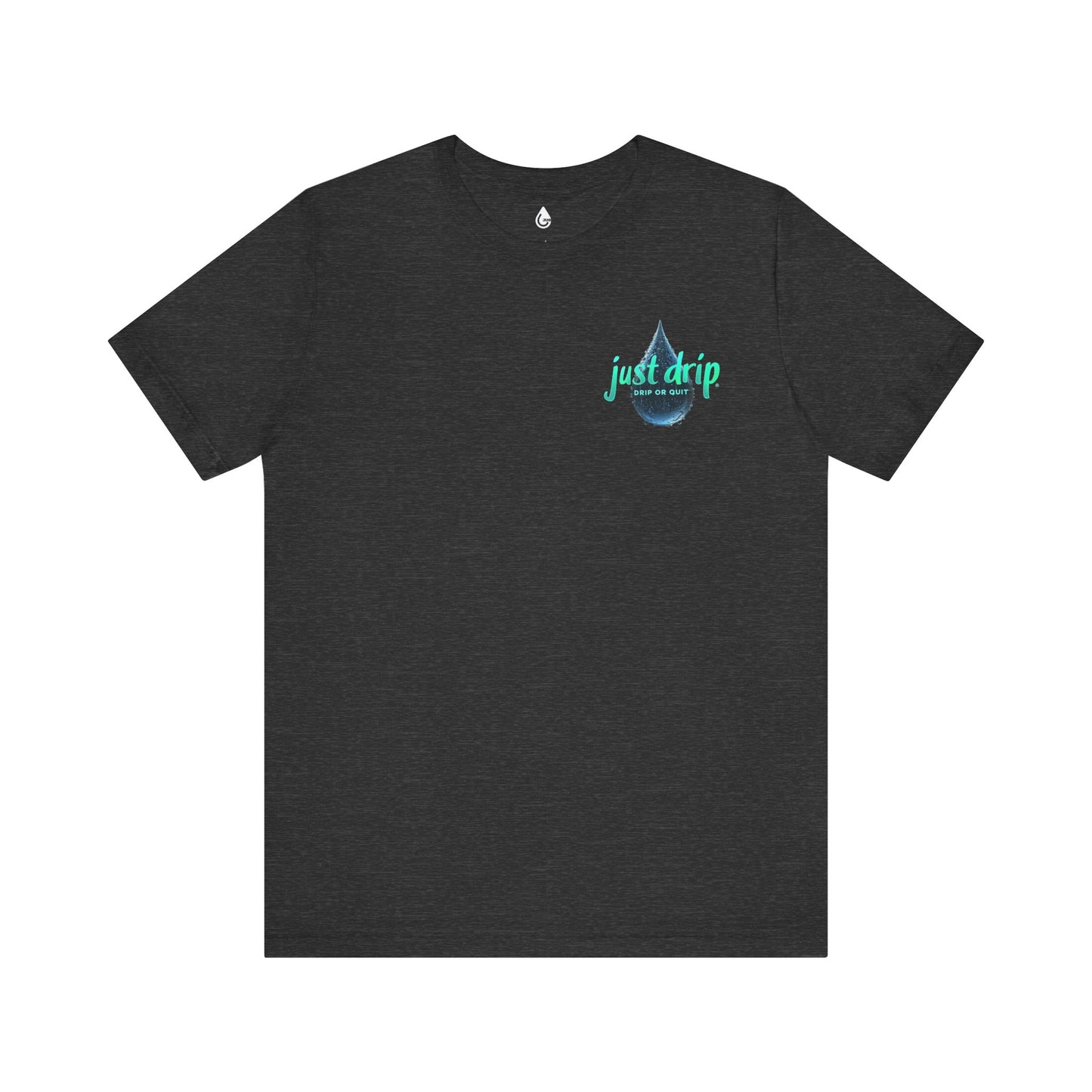 Unisex Jersey Tee - 'Quit or Drip' Confidants Tee