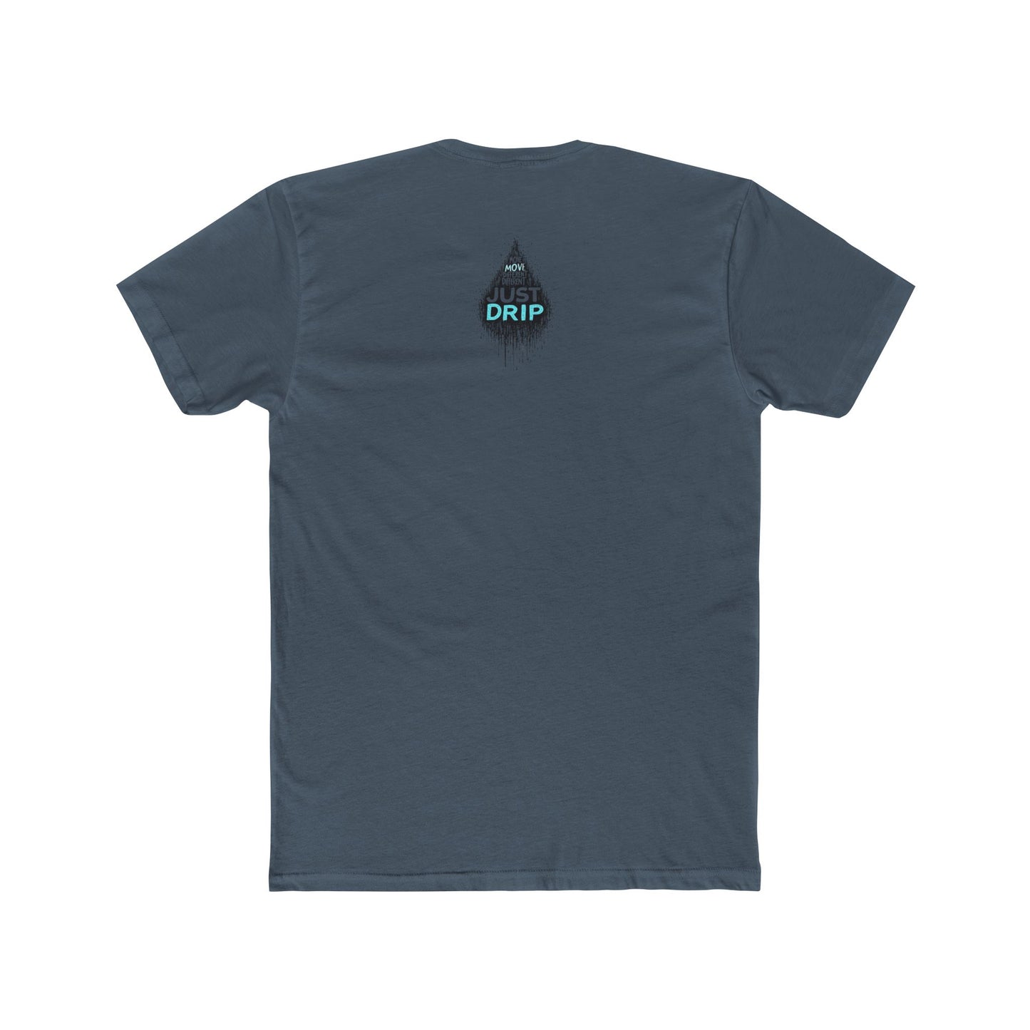 "Just Drip" MIX, Unisex Cotton Crew Tee - Casual & Stylish Graphic T-Shirt