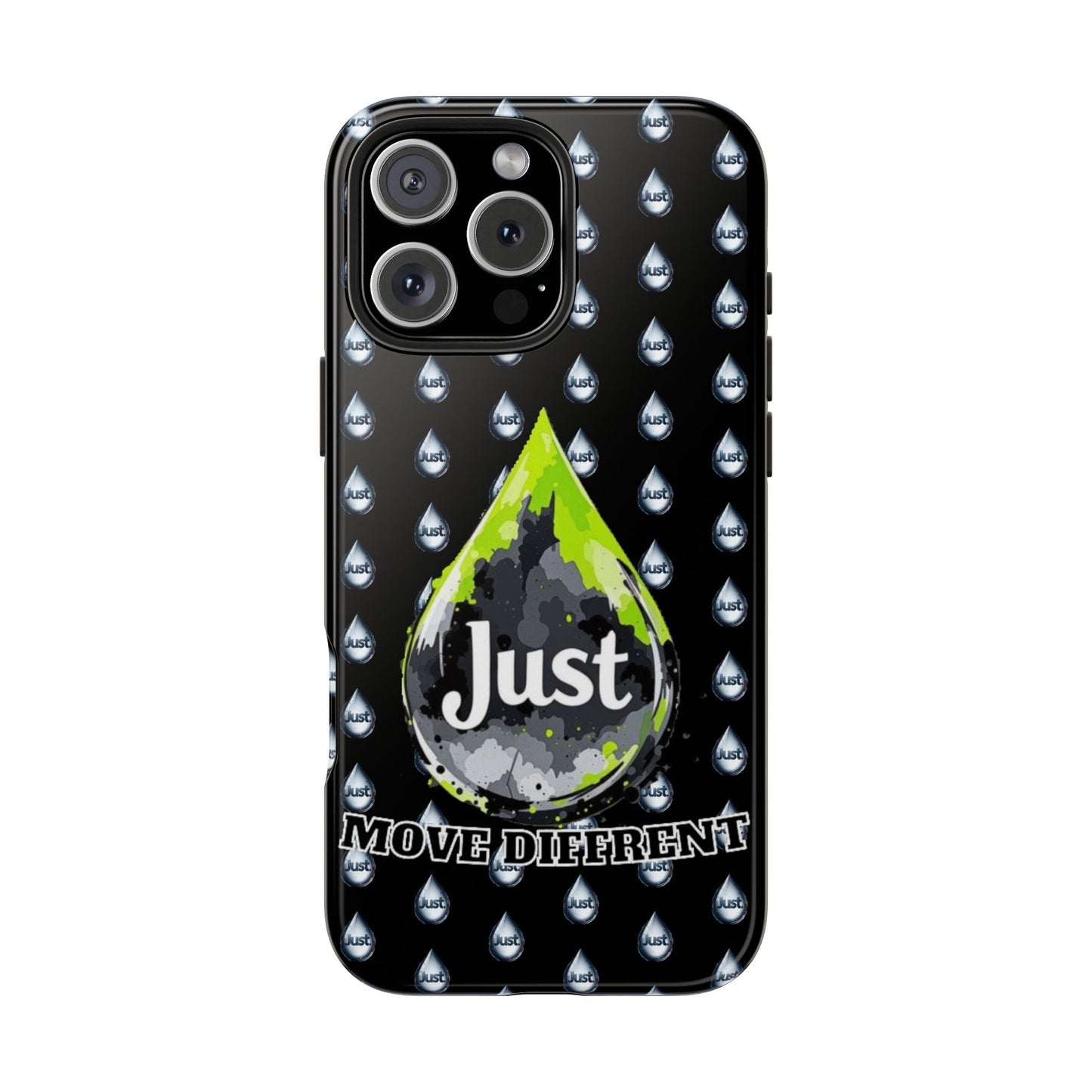 I Phone Case/Samsung  -BY "JUST DRIP"- "Move Different" Design, Durable Protection for Active Lifestyles