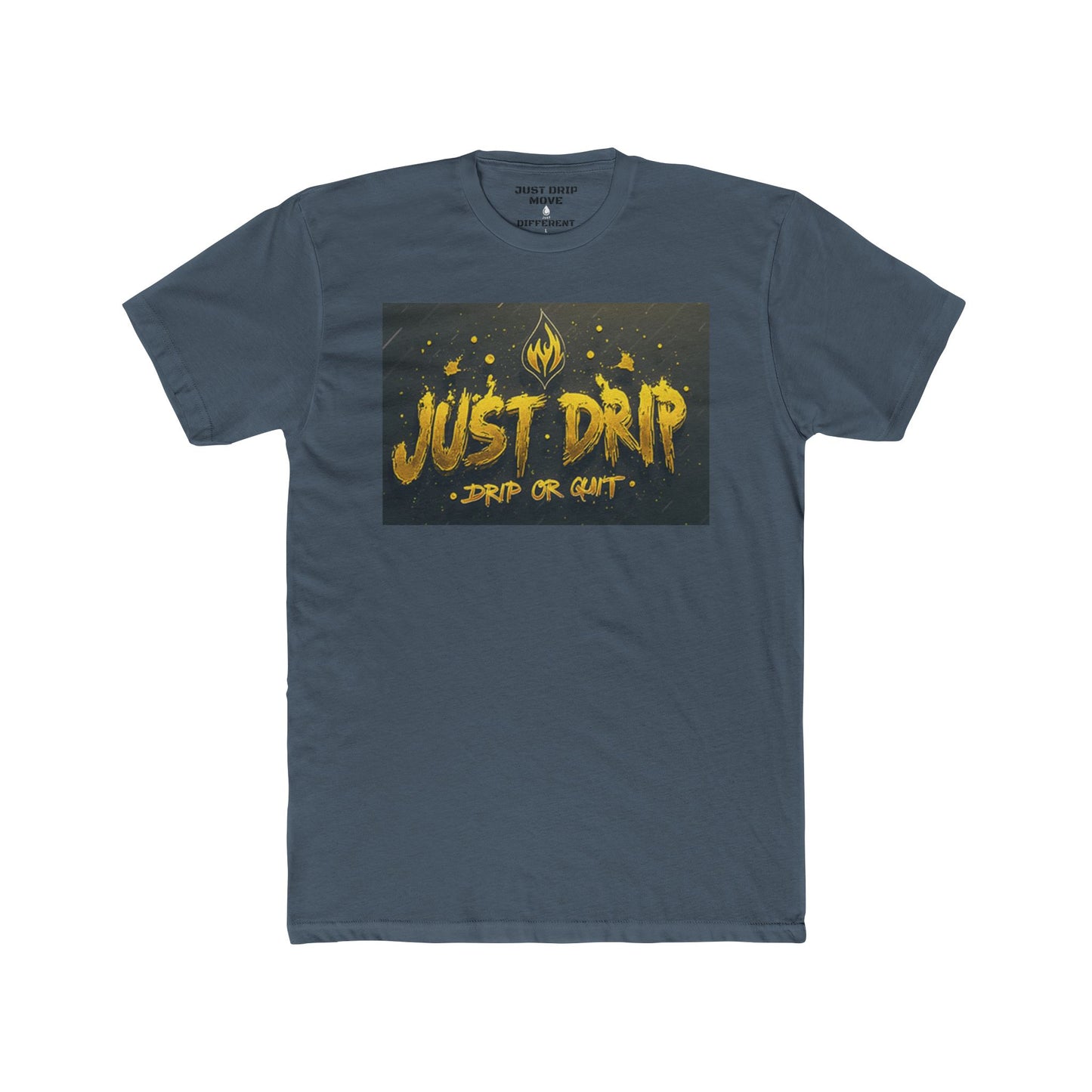 "Just Drip" MIX, Unisex Cotton Crew Tee - Casual & Stylish Graphic T-Shirt