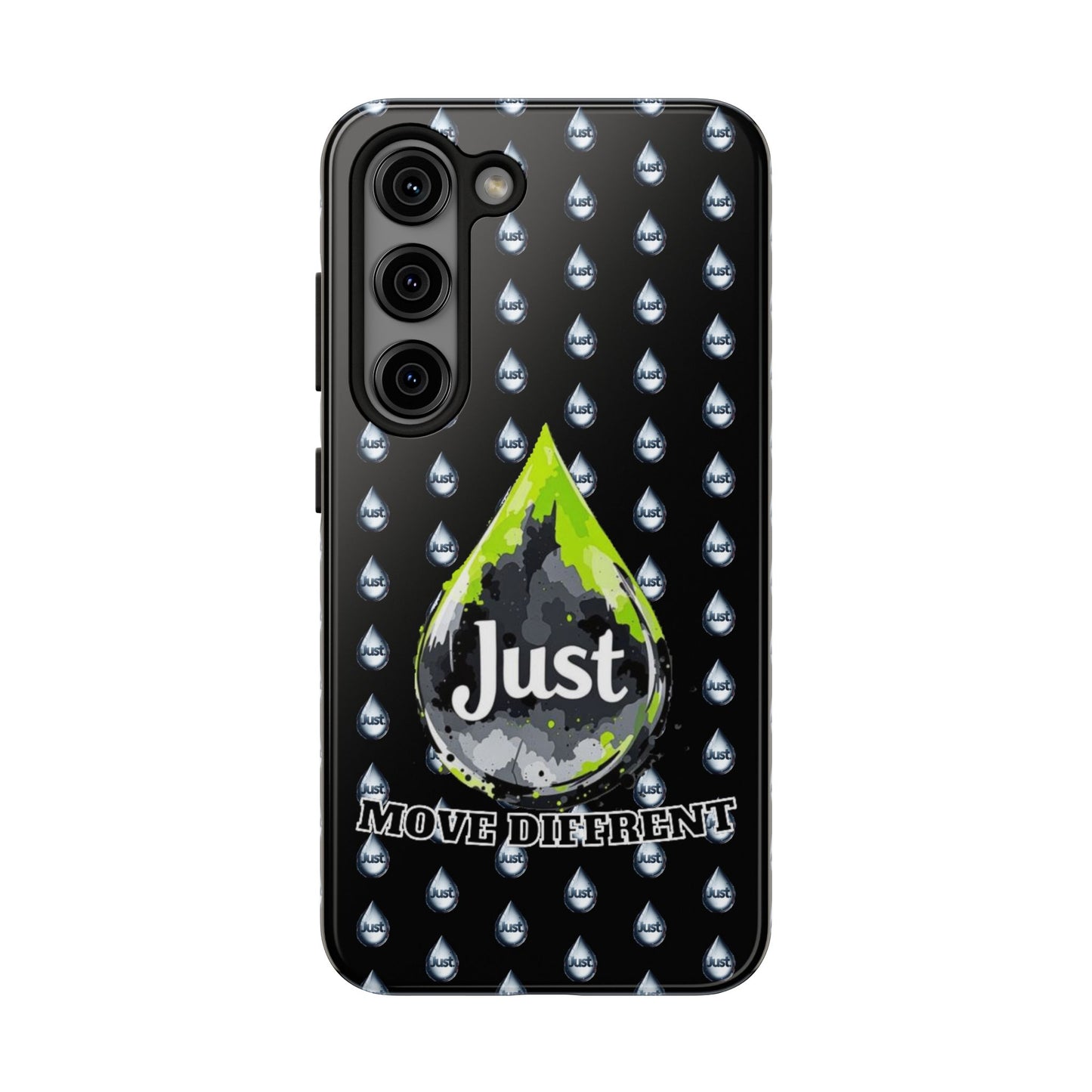 I Phone Case/Samsung  -BY "JUST DRIP"- "Move Different" Design, Durable Protection for Active Lifestyles