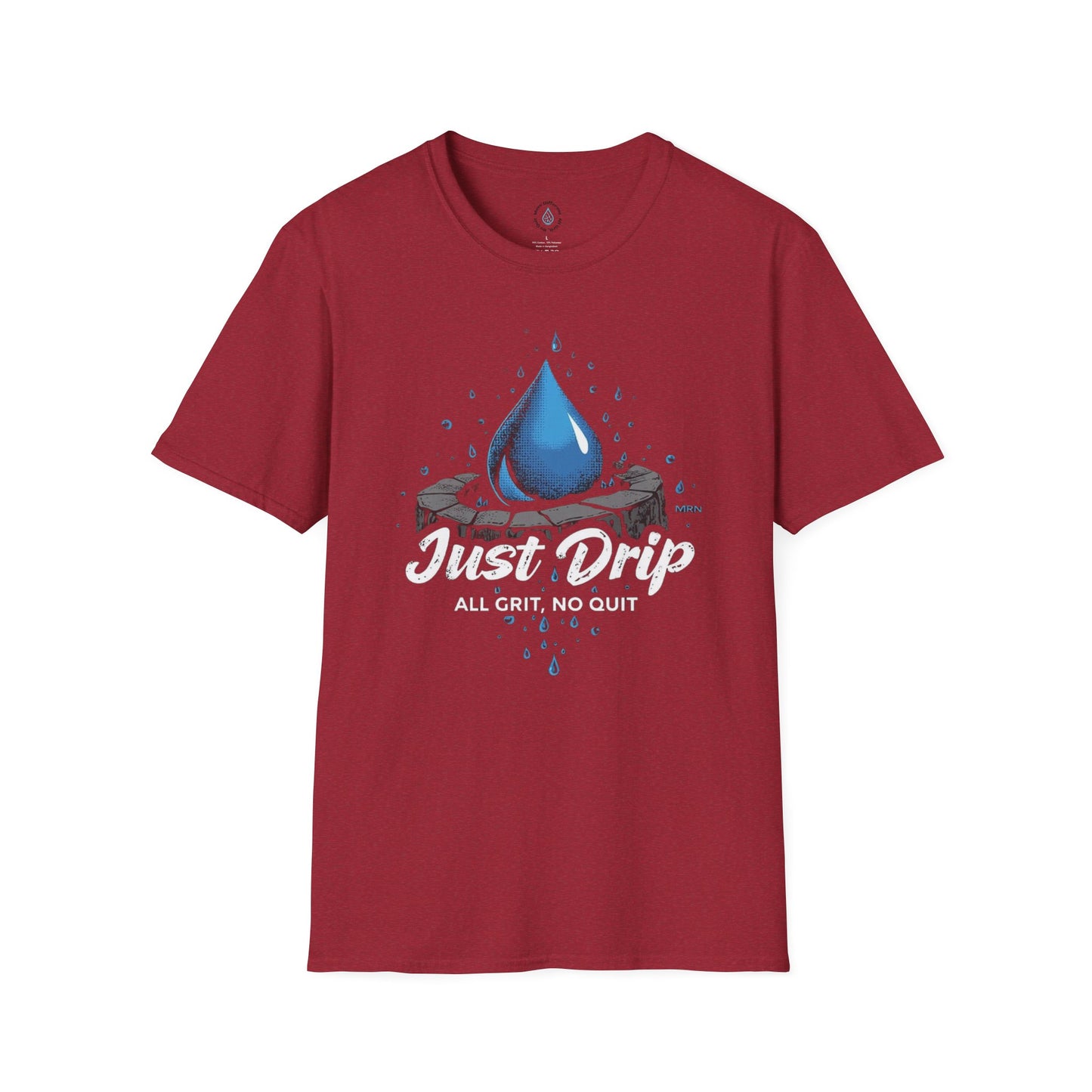 Just Drip 'All Grit, No Quit' T-Shirt