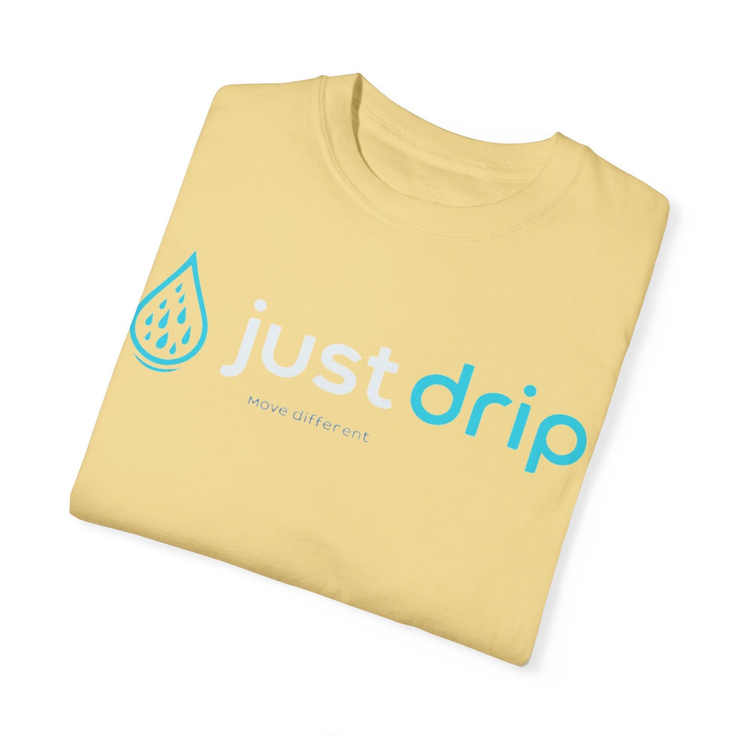JUST DRIP Male/Female Garment-Dyed T-shirt