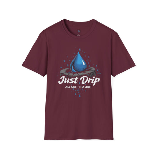 Just Drip 'All Grit, No Quit' T-Shirt