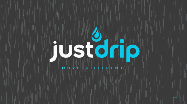 JUST DRIP